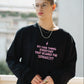 Do one thing every day that scares the Patriarchy | Long Sleeve T-shirt