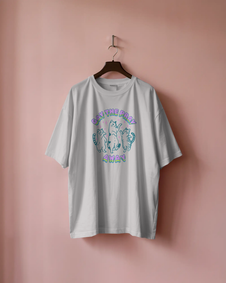 Gay the Pray Away | T-shirt